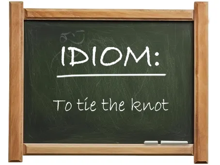 english idiom to tie the knot