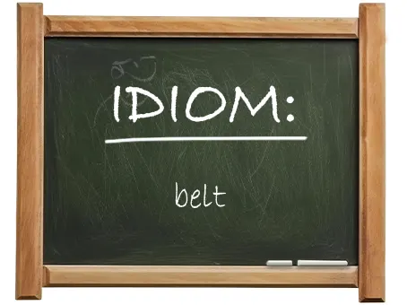 english idiom belt