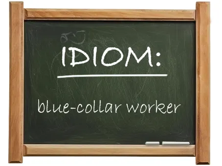 english idiom blue-collar worker